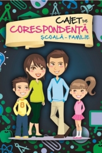 Caiet de corespondenta scoala-familie