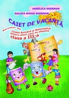 CAIET DE VACANTA. Auxiliar de Limba Romana si Matematica pentru elevii care au absolvit clasa III-a