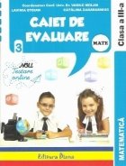 Caiet de evaluare - matematica teste clasa a III a