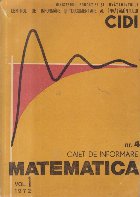 Caiet Informare Matematica Volumul I/1972