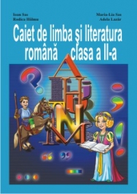 Caiet de limba si literatura romana clasa a II-a