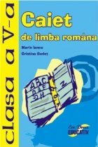 Caiet limba romana clasa