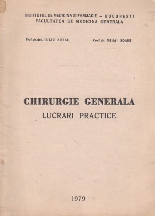 Caiet de lucrari practice de chirurgie - anul IV - medicina generala