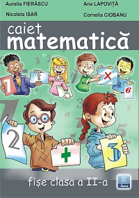 Caiet matematica - fise clasa a II-a