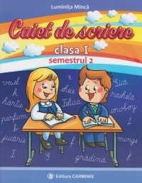 Caiet de scriere. Clasa I. Semestrul 2 (cod CD)