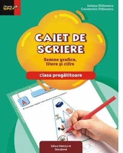 Caiet de scriere. Semne grafice, litere si cifre. Clasa pregatitoare