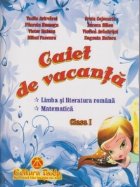 Caiet vacanta Clasa (Limba literatura