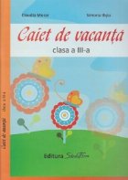 Caiet vacanta clasa III