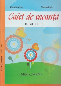 Caiet de vacanta clasa a III-a