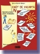 Caiet de vacanta. Exercitii si teste pentru 11 discipline (cls. IV) -