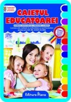 CAIETUL EDUCATOAREI : evidenta activitatii si a prezentei la grupa (+ catalog cadou) (editia 2013) (portret)