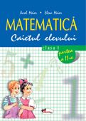 Matematica. Caietul elevului. Clasa I, partea a II-a