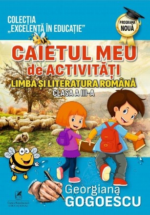 Caietul meu de activitati. Limba si literatura romana. Clasa a III-a