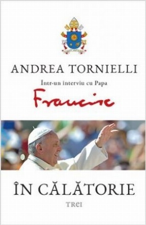 In calatorie. Andrea Tornielli intr-un interviu cu Papa Francisc