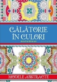 Calatorie in culori. Modele abstracte