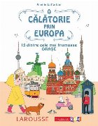 calatorie prin Europa dintre cele