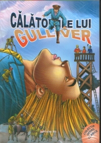 Calatoriile lui Gulliver (Cele mai frumoase povesti ilustrate)