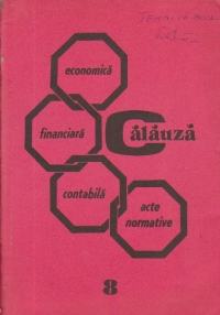 Calauza economica - financiara - contabila, Volumul 8 - Fonduri, finantari, rezultate, preturi si tarife