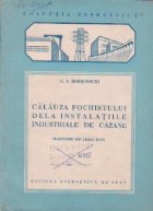 Calauza fochistului instalatiile industriale cazane