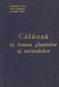 Calauza in lumea plantelor si animalelor - Ghid ilustrat