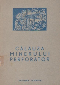 Calauza minerului perforator