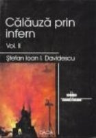 Calauza prin infern, vol. II