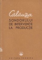 Calauza sondorului interventie productie