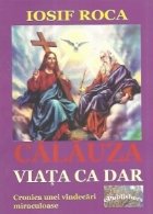 Calauza Viata dar