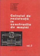 Calculul rezistenta constructia masini Volumul