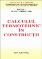 Calculul termotehnic in constructii - editia I - bun de tipar 12 septembrie 2008