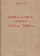 Calculul vectorial introducere calcului tensorial