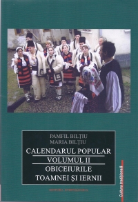 Calendarul popular.Vol II.  Obiceiurile toamnei si iernii