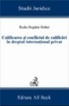 Calificarea si conflictul de calificari in dreptul international privat