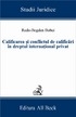 Calificarea si conflictul de calificari in dreptul international privat