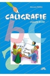 Caligrafie clasele II-IV