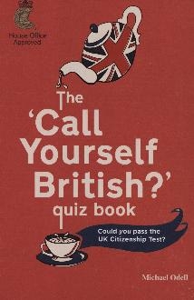 `Call Yourself British?' Quiz Book