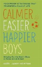 Calmer Easier Happier Boys