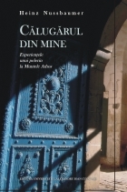 Calugarul din mine. Experientele unui pelerin la Muntele Athos