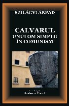 Calvarul unui om simplu în comunism