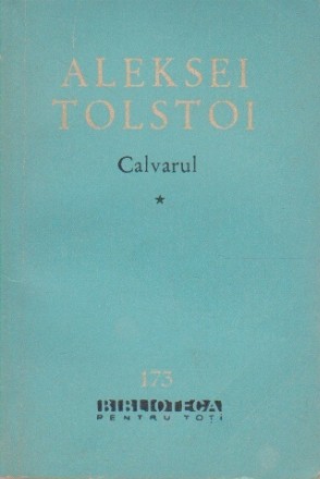 Calvarul, Volumele I, II si III