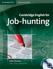 Cambridge English for Job-hunting - Intermediate to Advanced Student's Book with Audio CDs