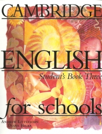 Cambridge English for schools, Student s Book Three