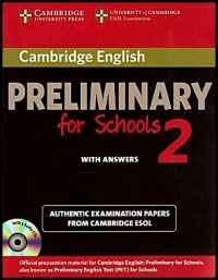 Cambridge English Preliminary for Schools 2 with Answers