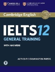 Cambridge IELTS 12 General Training Student's Book with Answ