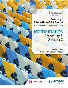 Cambridge International AS & A Level Mathematics Probability