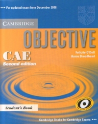 Cambridge Objective CAE (Student s Book) (Second Edition)