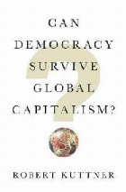 Can Democracy Survive Global Capitalism?