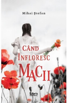 Cand infloresc macii