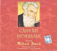 Cantari monahale - Diacon Mihai Buca (CD audio)