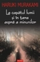 La capatul lumii si in tara aspra a minunilor